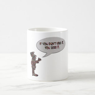 Musician saying “If you dont use it you lose it” Coffee Mug