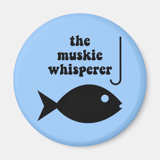 muskie whisperer fishing magnet (Front)