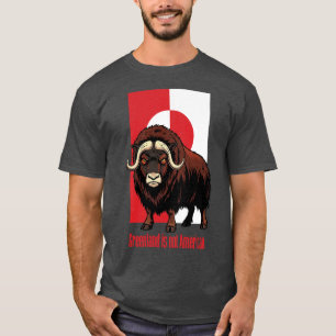 Muskox Greenland is not American T-Shirt