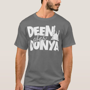 Muslim Motivation Saying Islamic Quote Deen Over D T-Shirt