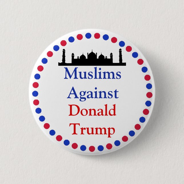 Muslims Against Donald Trump Button (Front)