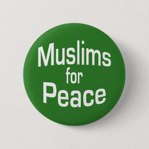 Muslims for Peace 6 Cm Round Badge
