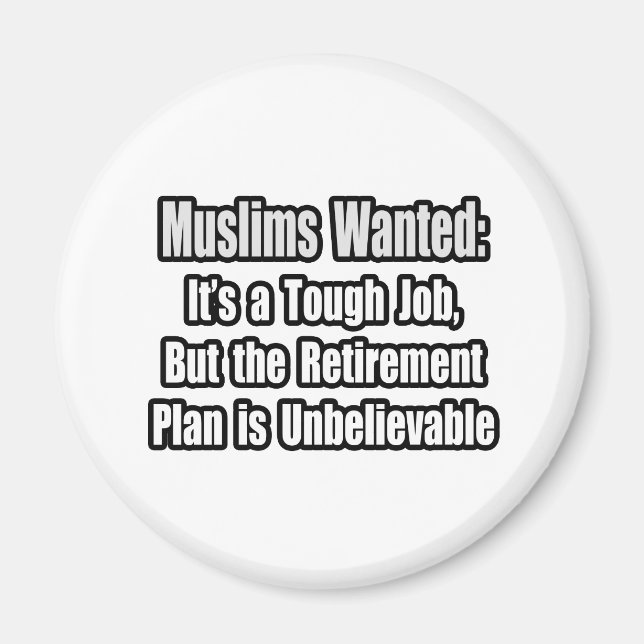 Muslims Wanted... Magnet (Front)