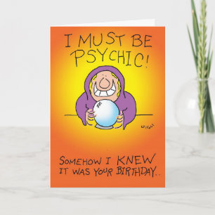 Must Be Psychic Card