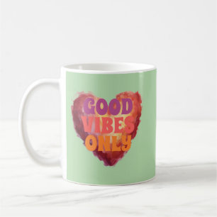 Must Buy Good Vibes Only Coffee Mug