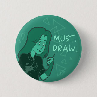 MUST. DRAW. 6 CM ROUND BADGE