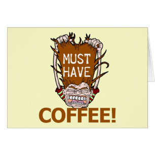 Must Have Coffee