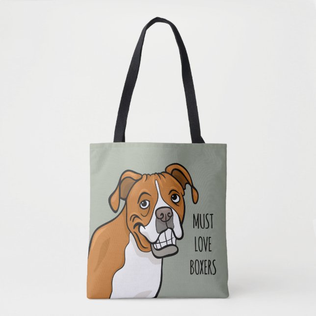 "Must Love Boxers" Cartoon Boxer Dog Tote Bag (Front)