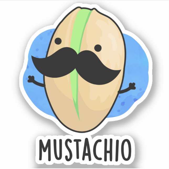 Mustachio Funny Pistachio Moustache Pun  (Front)