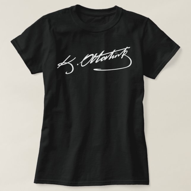 Mustafa Kemal Ataturk Signature Turkish gift Turke T-Shirt (Design Front)