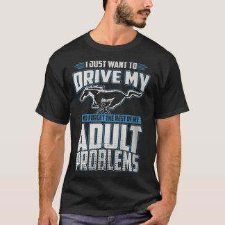 Mustang Adult Problems T-Shirt