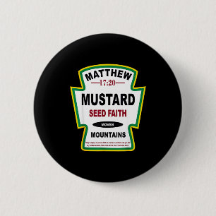 Mustard Seed Faith Matthew 17_20 Christian Condime 6 Cm Round Badge