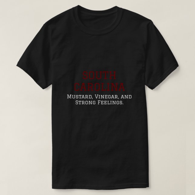 Mustard, Vinegar, and Strong Feelings T-Shirt (Design Front)