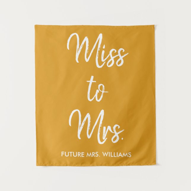 Mustard Yellow Miss to Mrs Bridal Shower Backdrop Tapestry (Front)