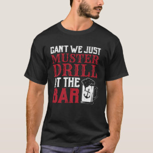 Muster Drill  Cruise T-Shirt
