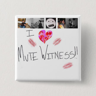 Mute Witness Love button