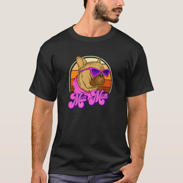 Mutt Mum  Fun Dog  9 T-Shirt (Front)