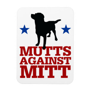 Mutts Against Mitt Magnet