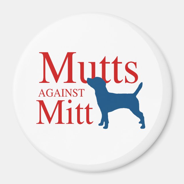 Mutts against Mitt Magnet (Front)