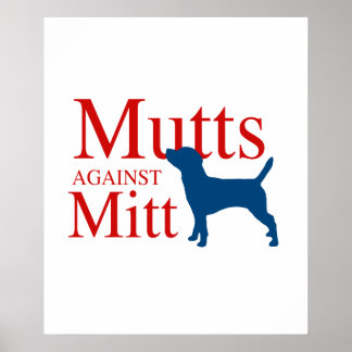 Mutts against Mitt Poster