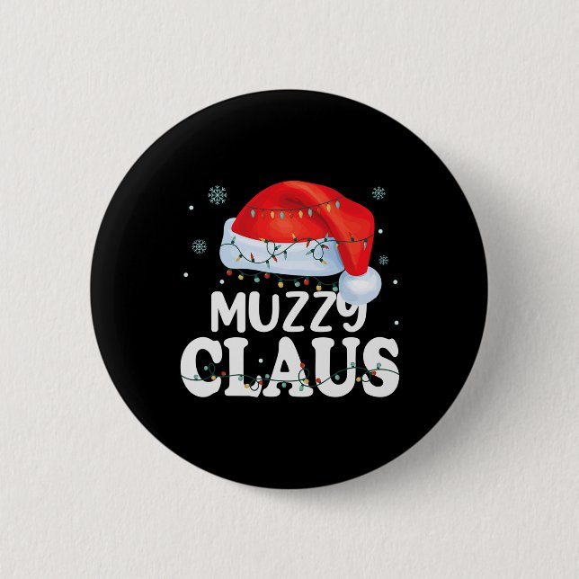 Muzzy Claus Xmas Family Matching Funny Grandma Chr 6 Cm Round Badge (Front)