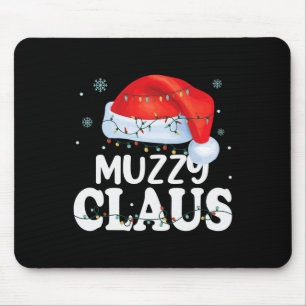 Muzzy Claus Xmas Family Matching Funny Grandma Chr Mouse Pad
