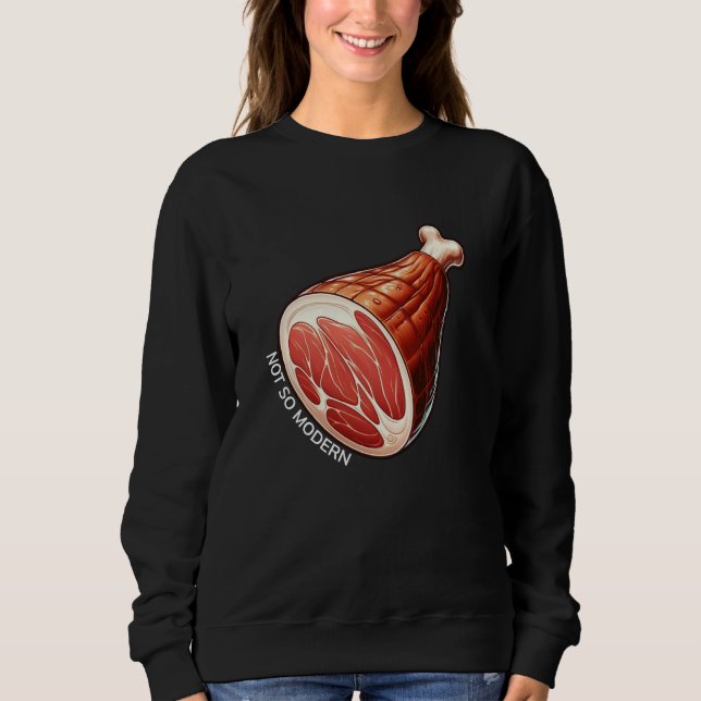 MV NSM Not-So-Modern Ham Sweatshirt (Front)