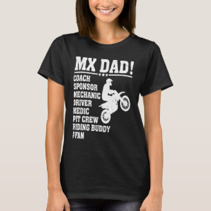 Mx Dad Coach Sponsor Mechanic Driver Riding Buddy T-Shirt