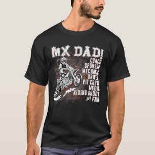 MX Dad Coach Sponsor Mechanic Driver Riding Buddy T-Shirt