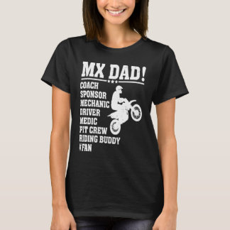Mx Dad Coach Sponsor Mechanic Driver Riding Buddy T-Shirt