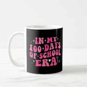 My 100 Days Of School Era Teacher Girls 100th Day Coffee Mug