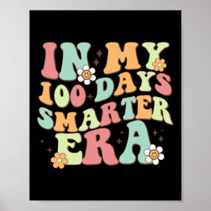 My 100 Days Smarter Era Retro Smile 100th Day Of S Poster