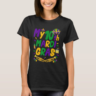 My 10th Mardi Gras Outfit Funny 10th Mardi Gras Pa T-Shirt