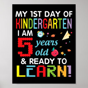 My 1st Day Of Kindergarten I Am 5 Years Old and Re Poster