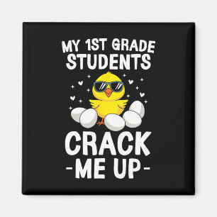 My 1st Grade Students Crack Me Up Easter Day Chick Magnet