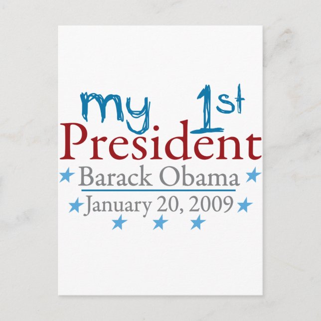 My 1st President (Barack Obama) Postcard (Front)
