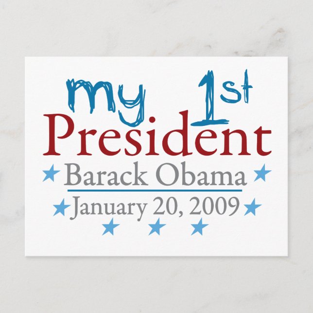 My 1st President (Barack Obama) Postcard (Front)