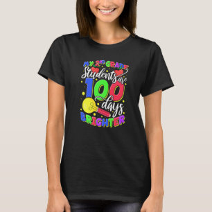My 2nd Grade Students Are 100 Days Brighter Teache T-Shirt