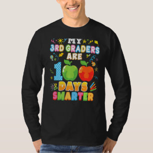 My 3rd Graders Are 100 Days Smarter Cute Idea For T-Shirt