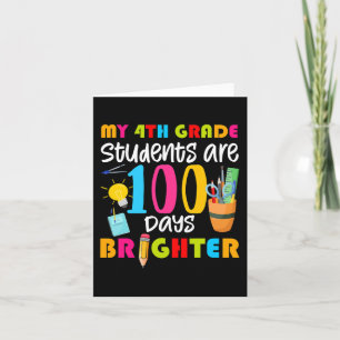 My 4th Grade Students Are 100 Days Brighter Fun 10 Card