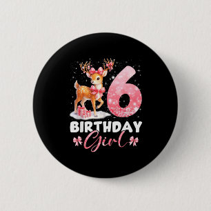 My 6th Birthday Girl Rudolph Nk Coquette 6 Years O 6 Cm Round Badge