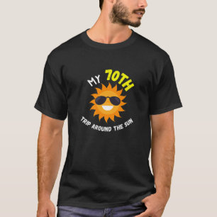 My 70Th Trip Around The Sun Funny 70Th Birthday Gi T-Shirt