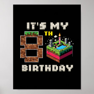 My 8th Birthday Pixel Game 8 Cake Video Gamer Boys Poster