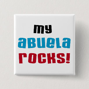 My Abuela Rocks T-shirts and Gifts 15 Cm Square Badge
