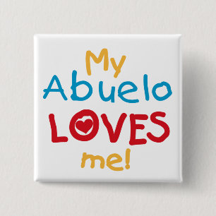 My Abuelo Loves Me T shirts and Gifts 15 Cm Square Badge