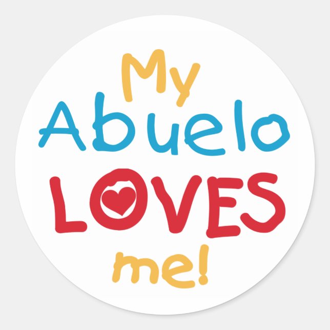 My Abuelo Loves Me T shirts and Gifts Classic Round Sticker (Front)