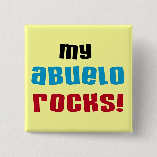 My Abuelo Rocks T-shirts and Gifts 15 Cm Square Badge (Front)