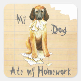 My Afghan Hound Ate my Homework Square Sticker
