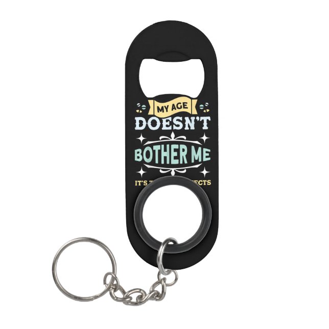 My Age Doesn't Bother Me Old People Sarcastic (Front)