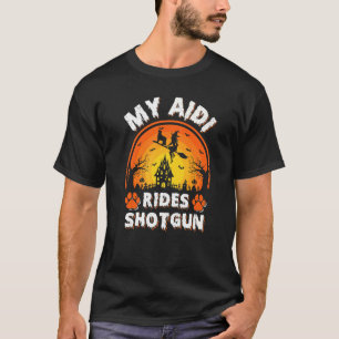 My Aidi Dog Ride Witch Shotgun Halloween T-Shirt
